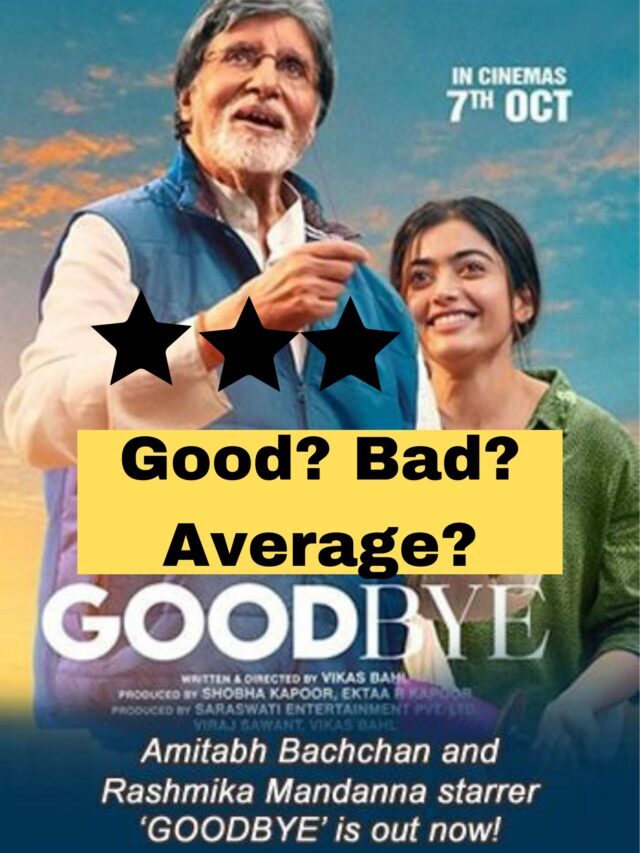 Amitabh – Rashmika GoodBye Movie Review