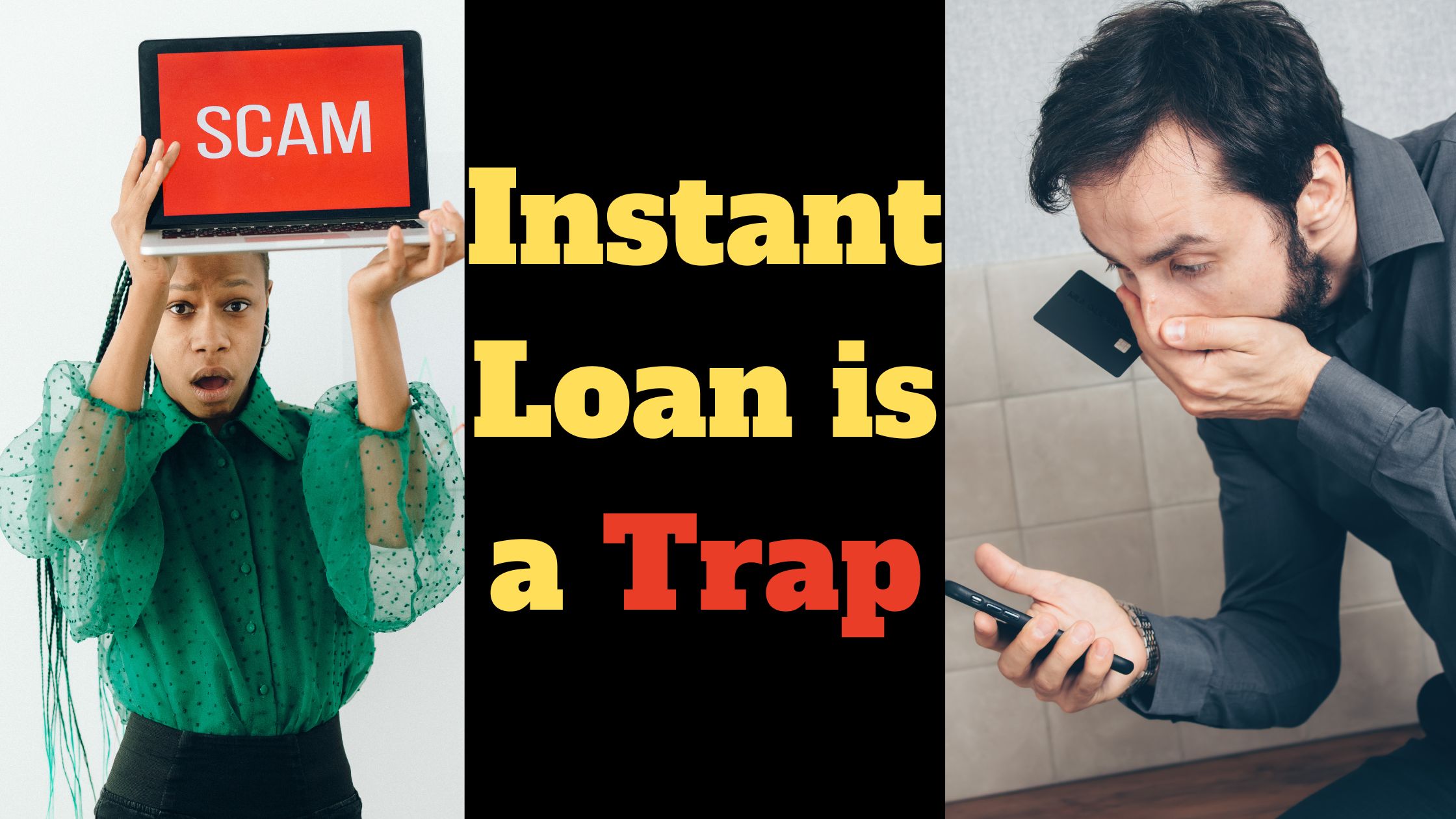 Instant Loan is a Trap